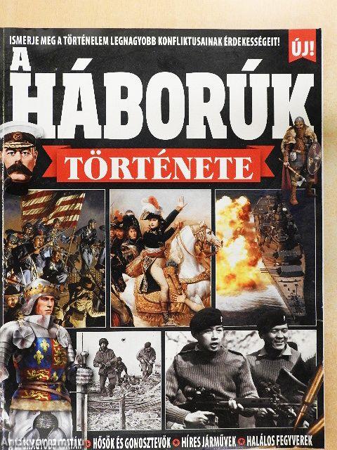 A háborúk története