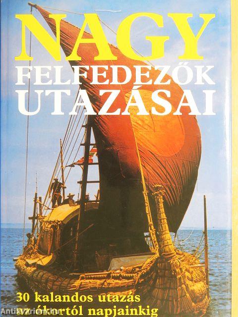 Nagy felfedezők utazásai