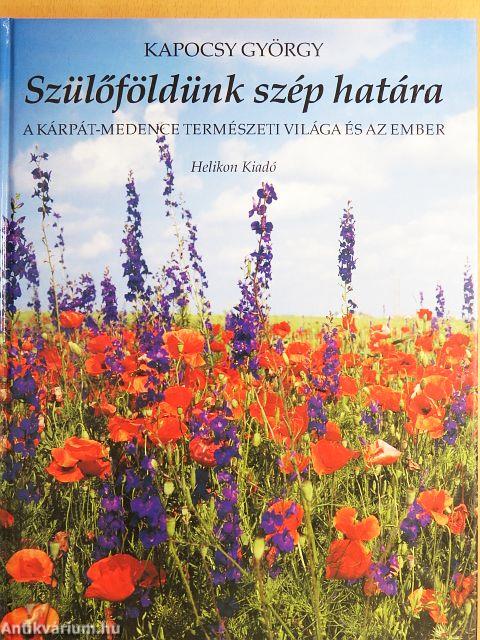 Szülőföldünk szép határa