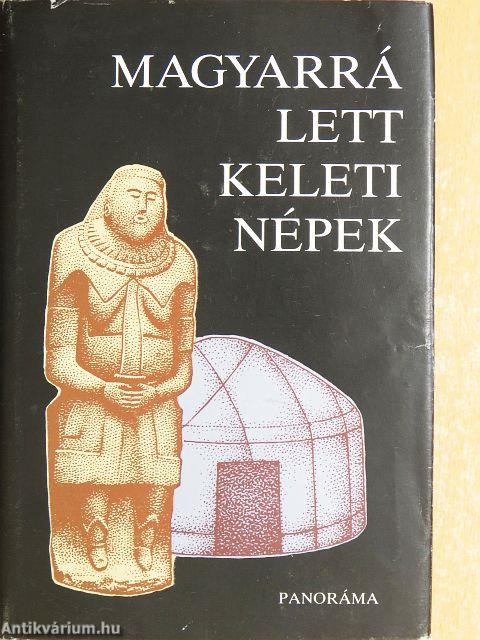 Magyarrá lett keleti népek