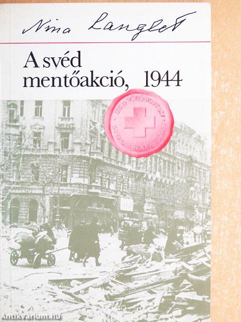 A svéd mentőakció, 1944