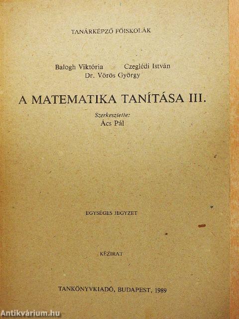 A matematika tanítása III.