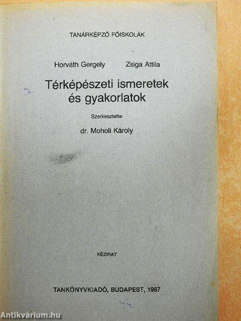 Térképészeti ismeretek és gyakorlatok