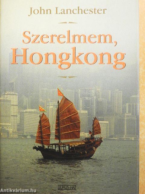 Szerelmem, Hongkong