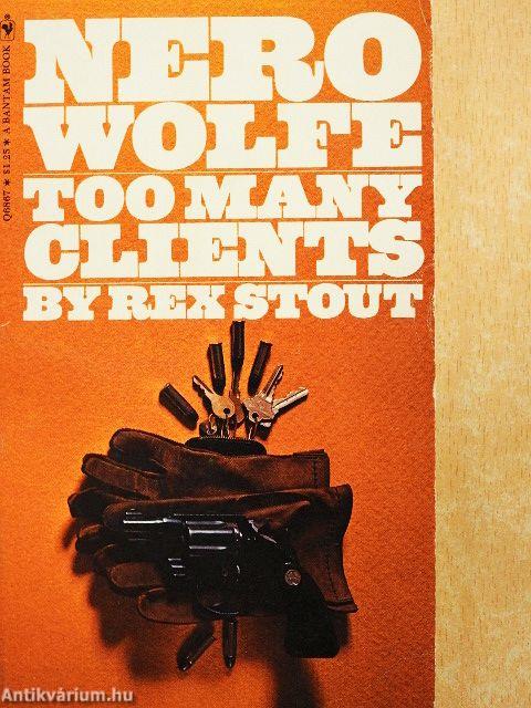 Nero Wolfe - Too Many Clients