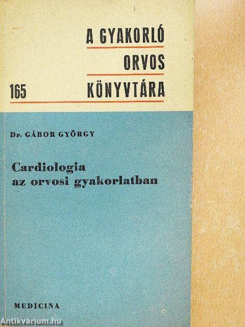 Cardiologia az orvosi gyakorlatban