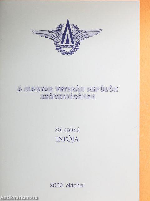 A Magyar Veterán Repülők Szövetségének 25. számú infója