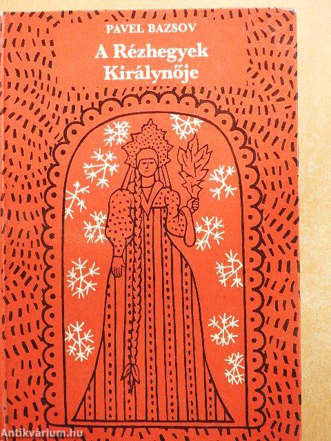 A Rézhegyek Királynője