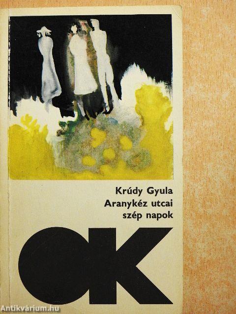 Aranykéz utcai szép napok