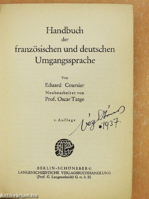 Handbuch der französischen und deutschen Umgangssprache/Manuel de la Conversation francaise et allemande
