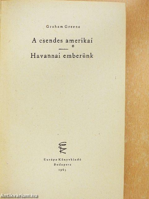 A csendes amerikai/Havannai emberünk