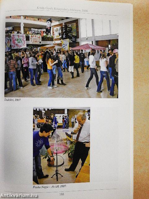 Krúdy Gyula Gimnázium, Két Tanítási Nyelvű Középiskola, Idegenforgalmi és Vendéglátóipari Szakképző Iskola Évkönyv 2008