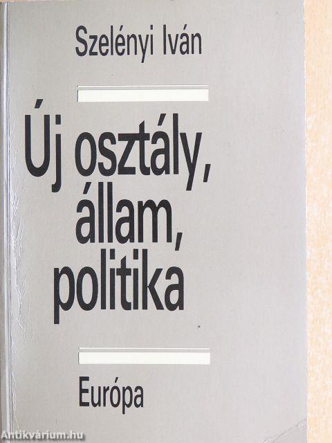 Új osztály, állam, politika