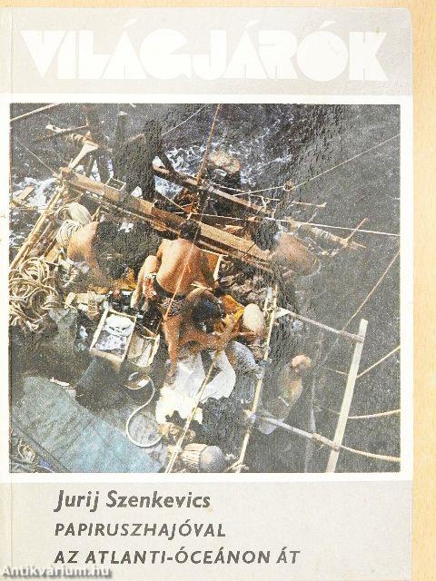 Papiruszhajóval az Atlanti-óceánon át