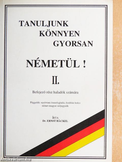 Tanuljunk könnyen, gyorsan németül! II.