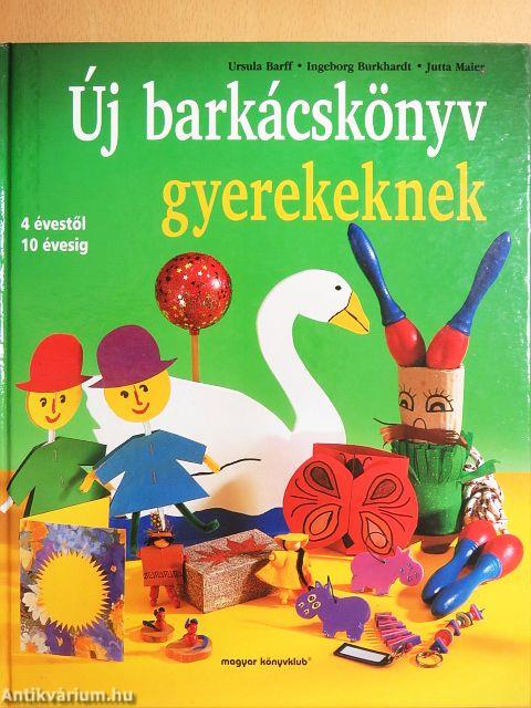 Új barkácskönyv gyerekeknek