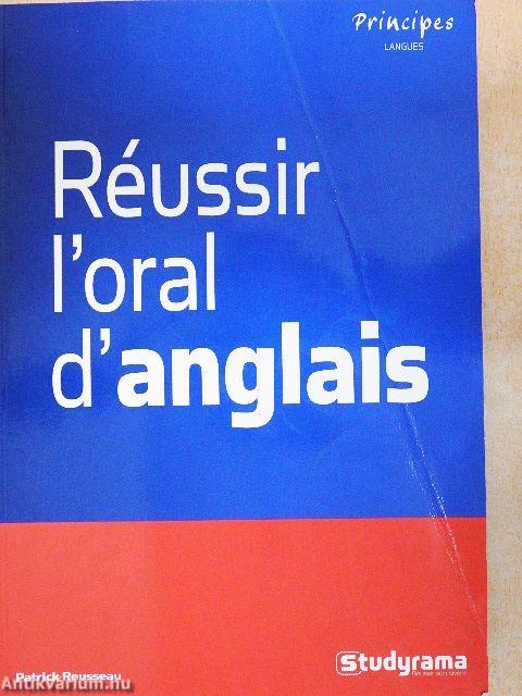 Réussir l'oral d'anglais
