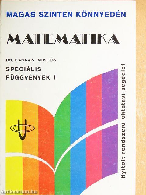 Matematika - Speciális függvények I.