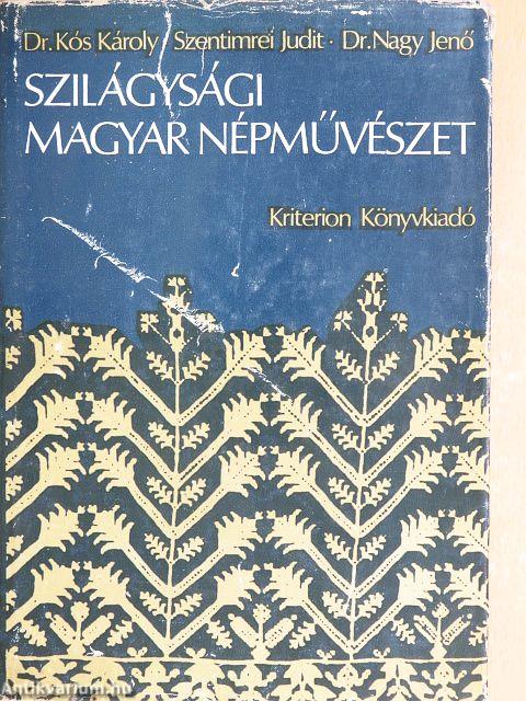 Szilágysági magyar népművészet