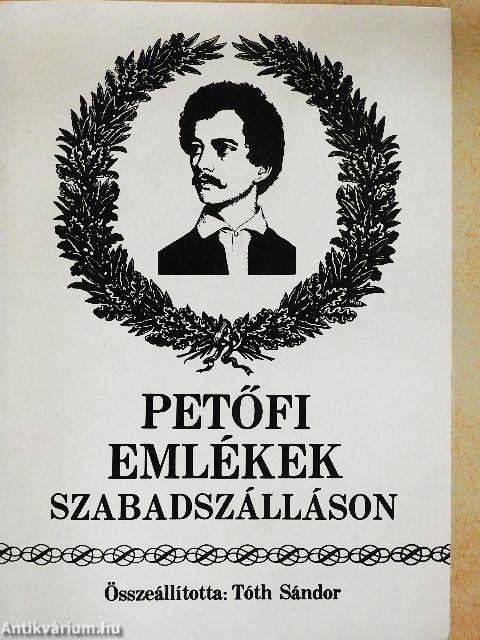 Petőfi emlékek Szabadszálláson
