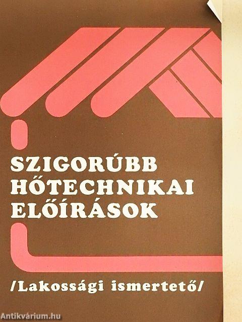 Szigorúbb hőtechnikai előírások