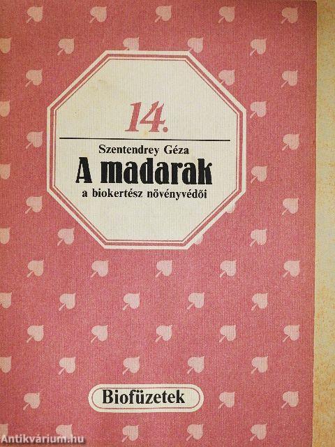 A madarak a biokertész növényvédői