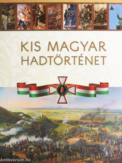 Kis magyar hadtörténet