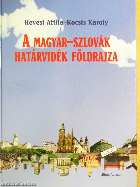 A magyar-szlovák határvidék földrajza