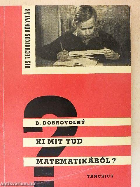 Ki mit tud matematikából?