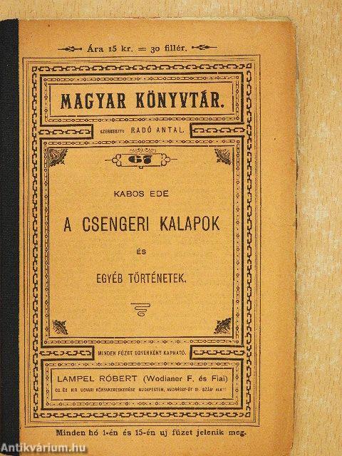 A csengeri kalapok és egyéb történetek