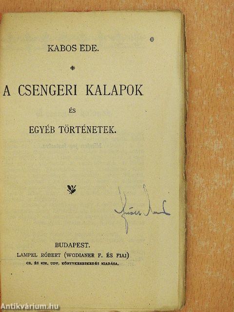 A csengeri kalapok és egyéb történetek