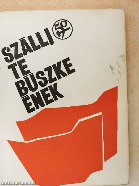 Szállj, te büszke ének...