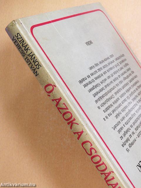 Ó, azok a csodálatos ebek!