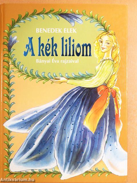 A kék liliom