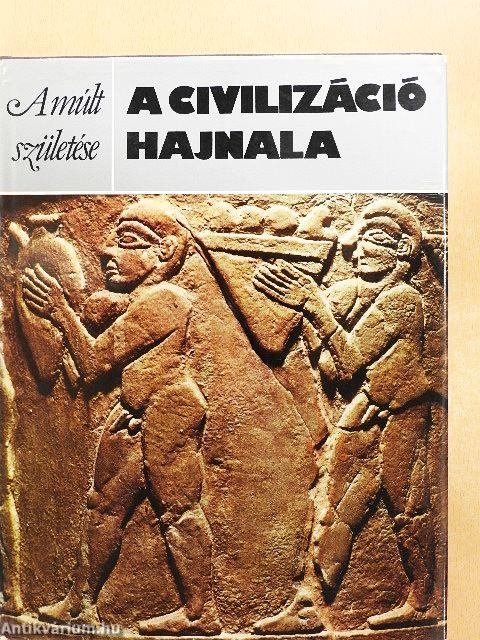 A civilizáció hajnala