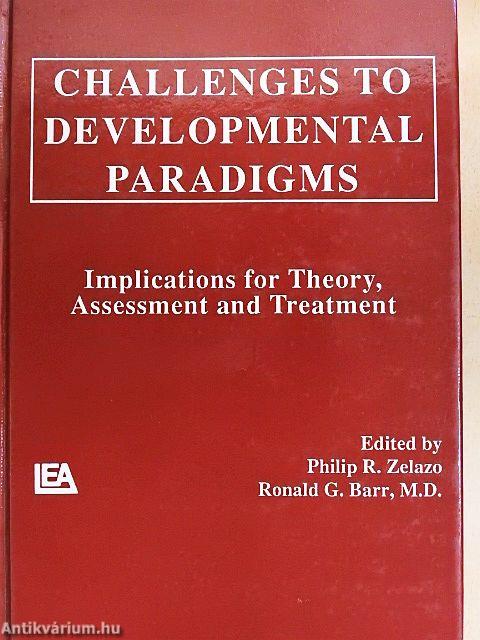 Challenges to Developmental Paradigms