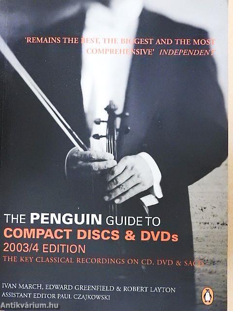 The Penguin Guide to Compact DISCS & DVDs 2003/4 Edition