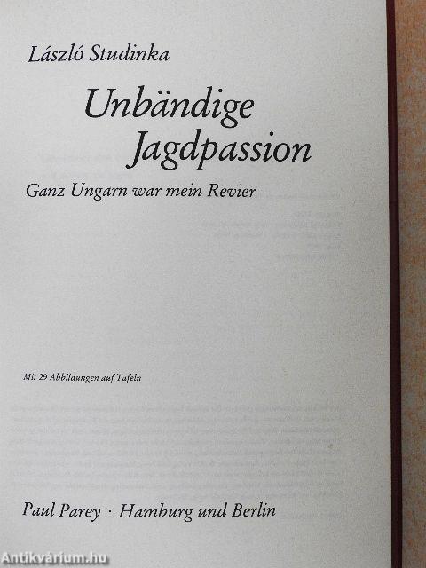 Unbändige Jagdpassion
