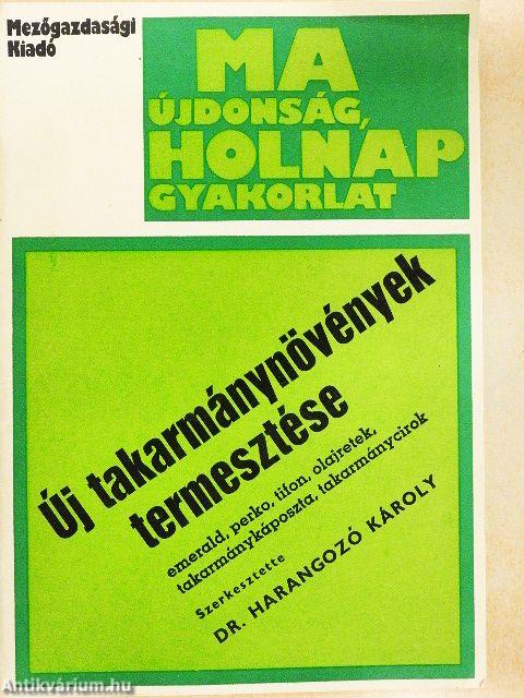 Új takarmánynövények termesztése