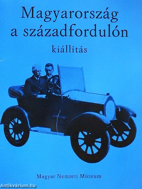 Magyarország a századfordulón