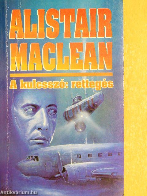 A kulcsszó: rettegés