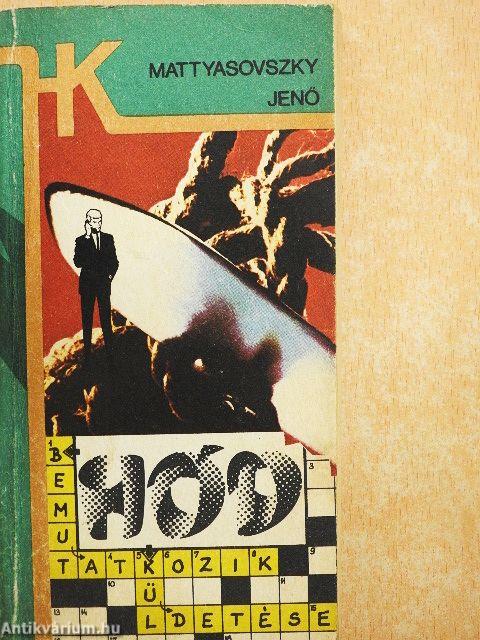 Hód bemutatkozik/Hód küldetése