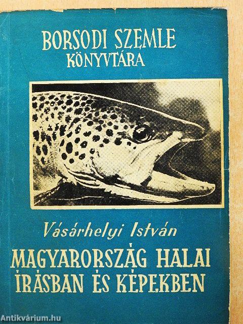 Magyarország halai írásban és képekben
