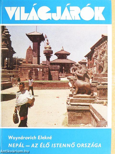 Nepál - az Élő Istennő országa