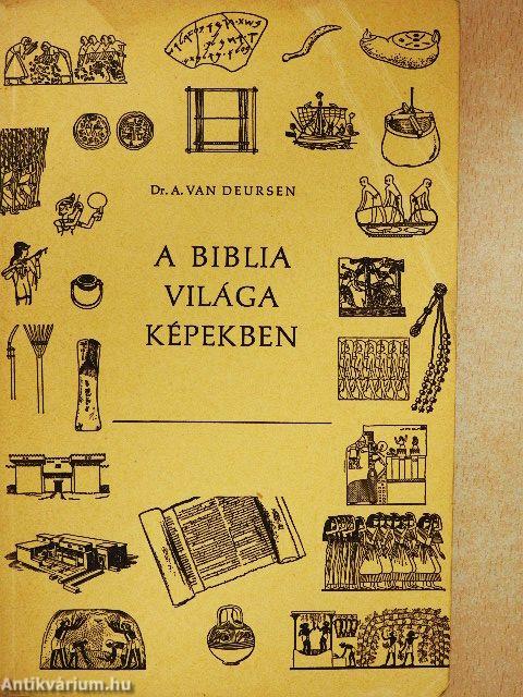 A Biblia világa képekben