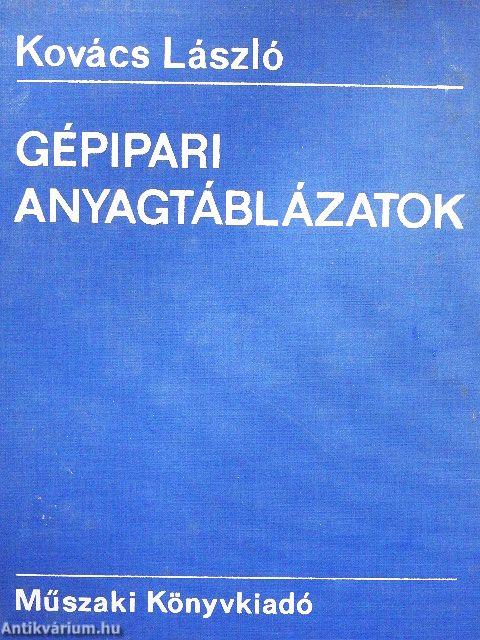 Gépipari anyagtáblázatok