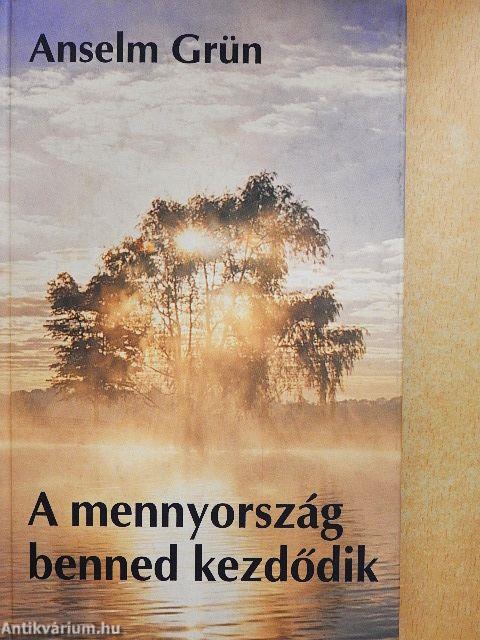 A mennyország benned kezdődik