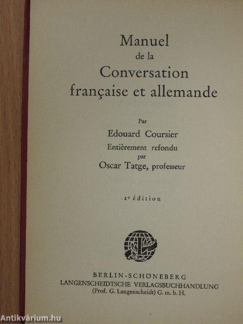 Handbuch der französischen und deutschen Umgangssprache/Manuel de la Conversation francaise et allemande