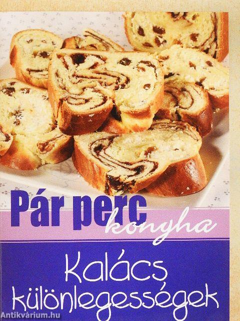 Kalács különlegességek