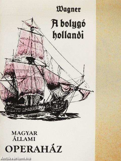 Wagner: A bolygó hollandi